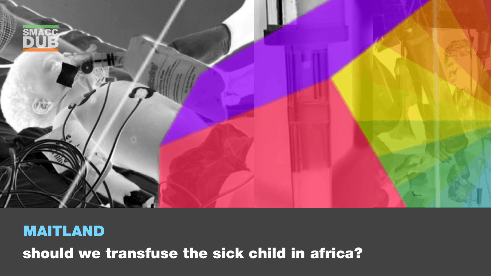 Maitland - Should we transfuse the sick child in Africa