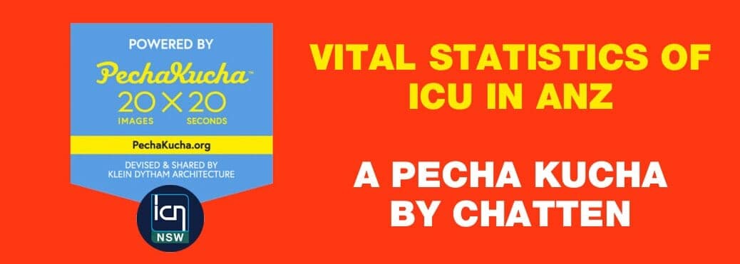 Vital Statistics of ICU in ANZ - A Pecha Kucha by Chatten