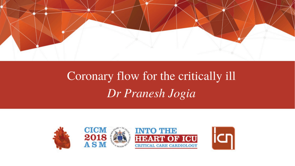 Coronary flow for the critically ill