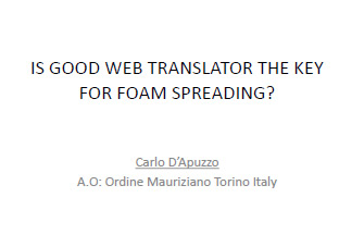 Is good web translator the key for foam spreading?
