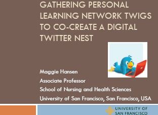Gathering personal learning networks twigs to create a twitter nest
